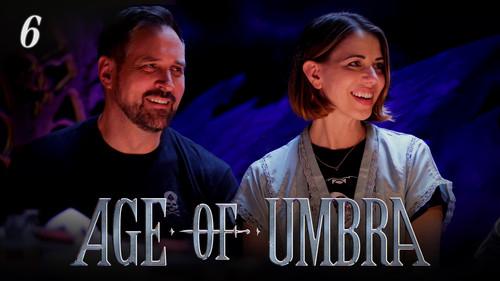 Age of Umbra Season 1 Episode 6 - The Unforgiving City