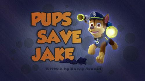 PAW Patrol Season 2 Episode 6 - Pups Save Jake