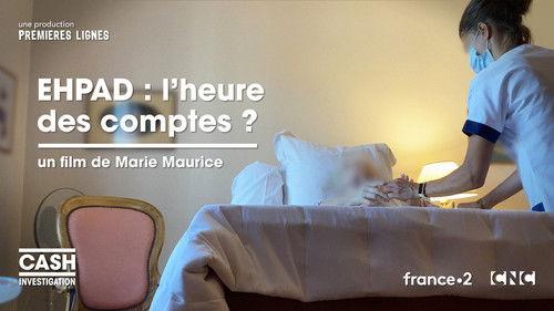 Cash Investigation Season 10 Episode 4 - Ehpad: time for a reckoning?