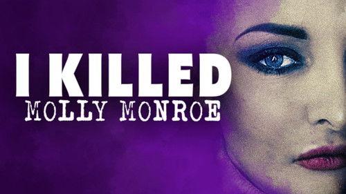 I Killed Molly Monroe Season 1 Episode 1 - Episode 1