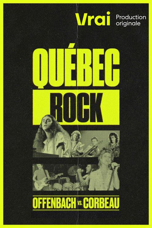 Québec Rock : Offenbach vs. Corbeau poster