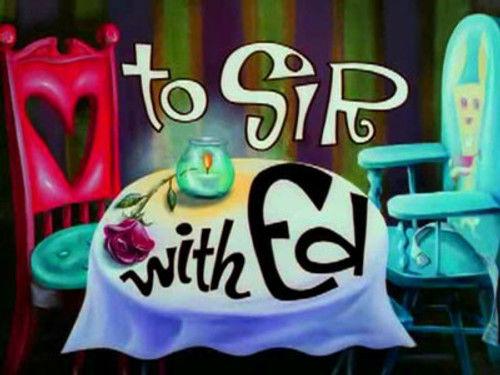 Ed, Edd n Eddy Season 2 Episode 13 - To Sir with Ed