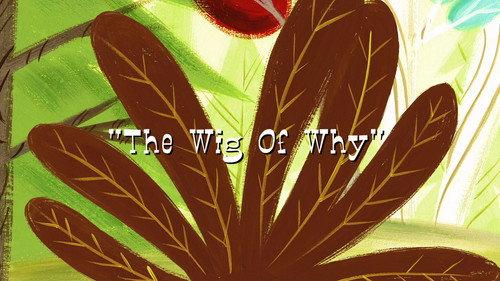 Camp Lazlo Season 1 Episode 18 - The Wig of Why