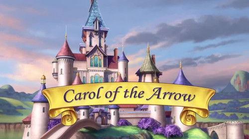 Sofia the First Season 2 Episode 27 - Carol of the Arrow