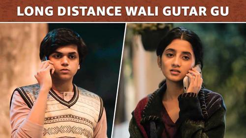Gutar Gu Season 2 Episode 2 - Long Distance Wali Gutar Gu
