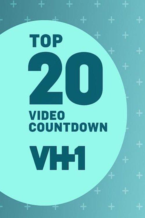 VH1 Top 20 Video Countdown poster