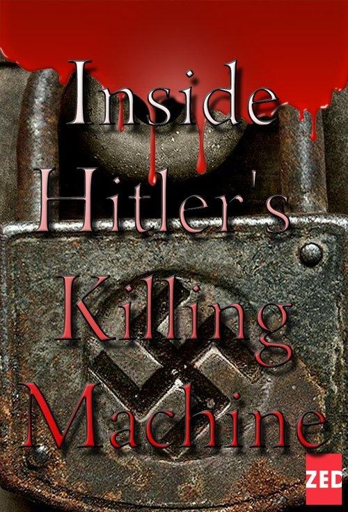 Inside Hitler's Killing Machine poster