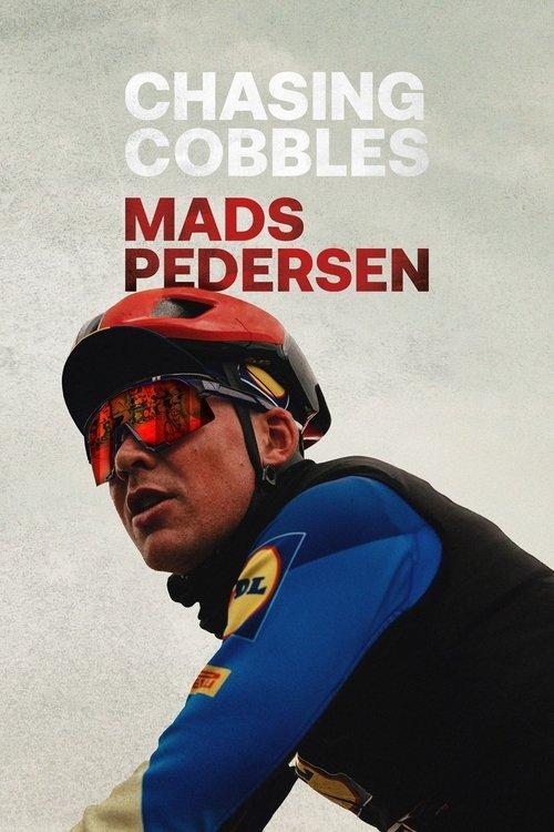 Chasing Cobbles: Mads Pedersen poster