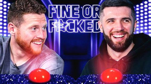 Fine or F*cked Season 1 Episode 22 - Episode 22
