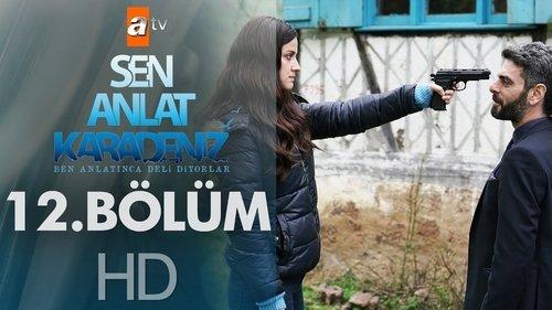 Sen Anlat Karadeniz Season 1 Episode 12 - Episode 12
