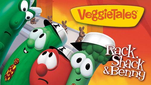 VeggieTales Season 1 Episode 4 - Rack, Shack & Benny