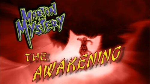 Martin Mystery Season 1 Episode 26 - The Awakening