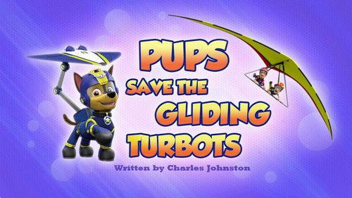 PAW Patrol Season 3 Episode 40 - Pups Save the Gliding Turbots