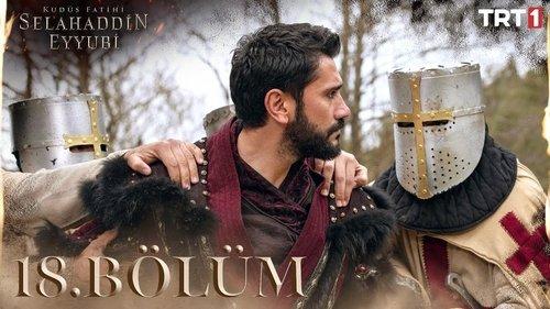 Saladın: The Conqueror of Jerusalem Season 1 Episode 18 - 18. Bölüm