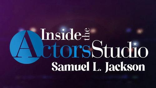 Inside the Actors Studio Season 8 Episode 15 - Samuel L. Jackson