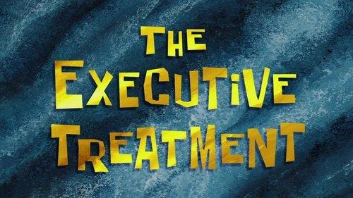 SpongeBob SquarePants Season 9 Episode 19 - The Executive Treatment