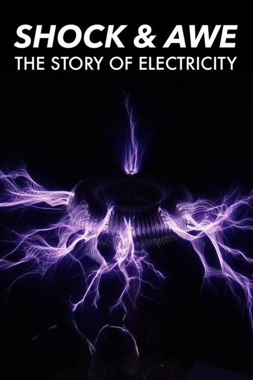 Shock and Awe: The Story of Electricity poster