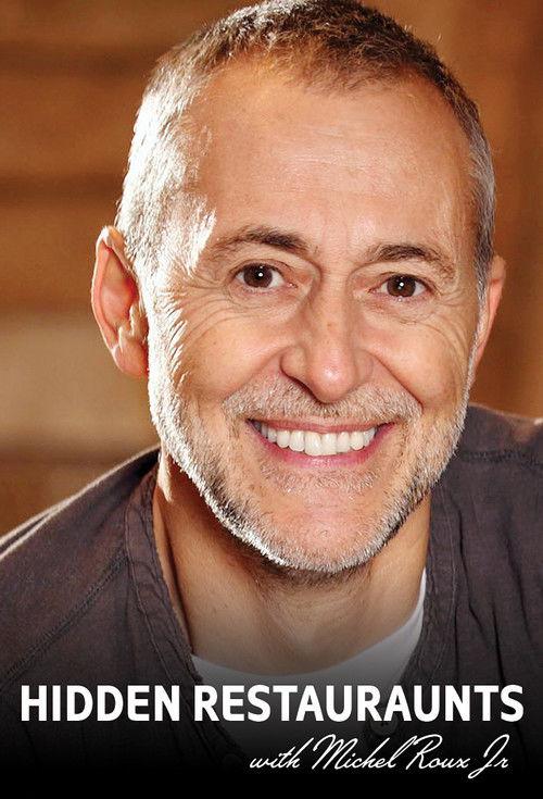 Hidden Restaurants with Michel Roux Jr poster