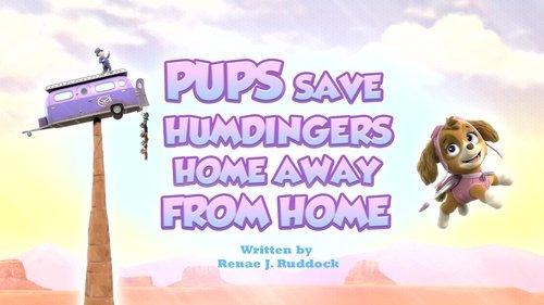 PAW Patrol Season 11 Episode 14 - Pups Save Humdinger's Home Away from Home