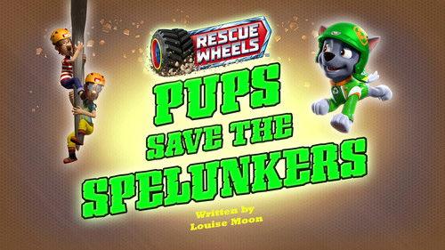 PAW Patrol Season 11 Episode 2 - Rescue Wheels: Pups Save the Spelunkers