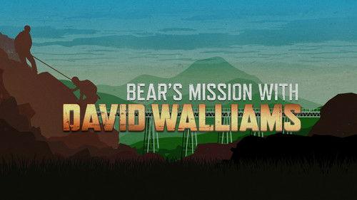 Bear's Mission with... Season 1 Episode 5 - David Walliams