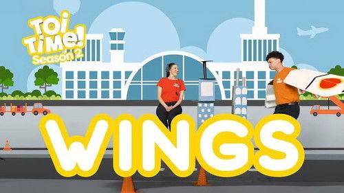 Toi Time Season 2 Episode 18 - Wings
