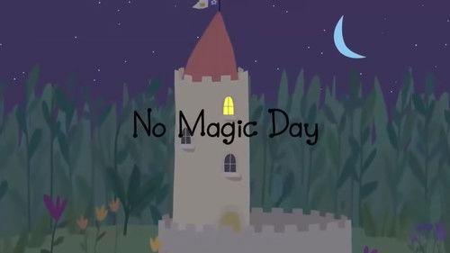 Ben & Holly's Little Kingdom Season 2 Episode 4 - No Magic Day