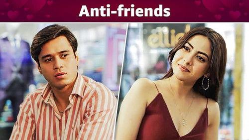 Ek Farzi Love Story Season 1 Episode 2 - Anti-Friends