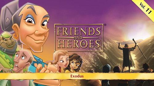 Friends and Heroes Season 1 Episode 11 - Exodus
