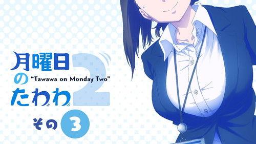 Tawawa on Monday Season 2 Episode 3 - Episode 3