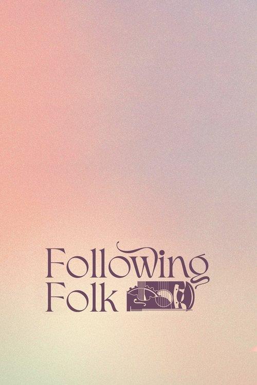 Following Folk poster