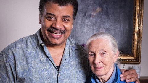 StarTalk with Neil deGrasse Tyson Season 4 Episode 3 - Jane Goodall