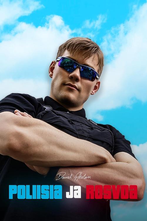 Daniel Ahola: Poliisia ja rosvoa poster