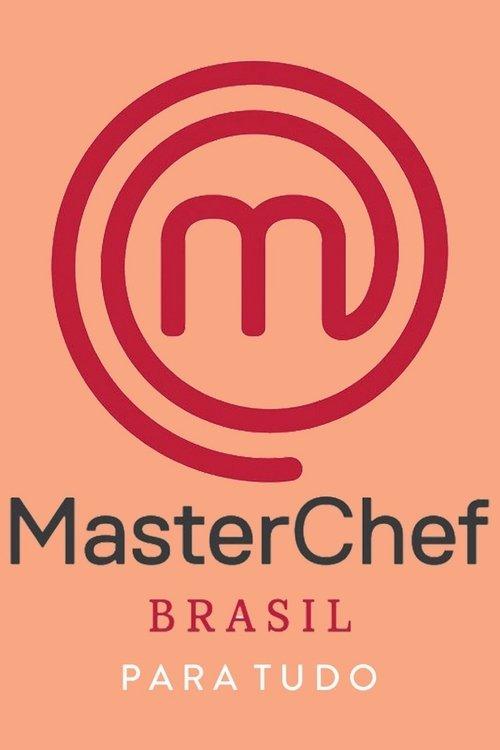 MasterChef Brasil: Para Tudo poster