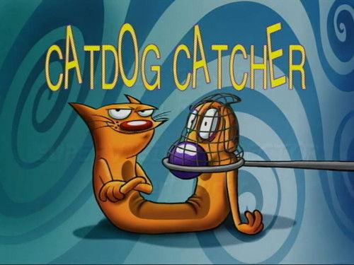 CatDog Season 2 Episode 43 - CatDog Catcher