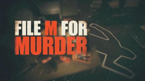 20/20 Season 48 Episode 16 - File M for Murder