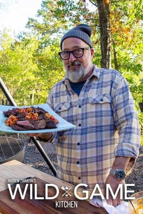 Andrew Zimmern's Wild Game Kitchen poster