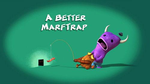 Robot and Monster Season 1 Episode 49 - A Better Marftrap
