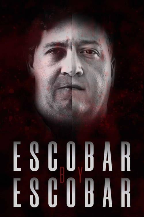 Escobar by Escobar poster