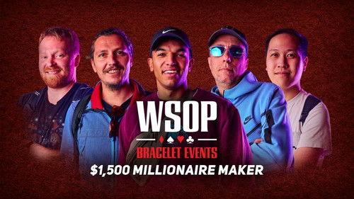 World Series of Poker Season 2022 Episode 21 - Event #37 $1,500 MILLIONAIRE MAKER