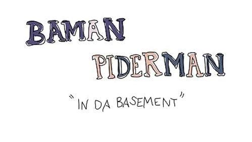 Baman Piderman Season 2 Episode 5 - In Da Basement