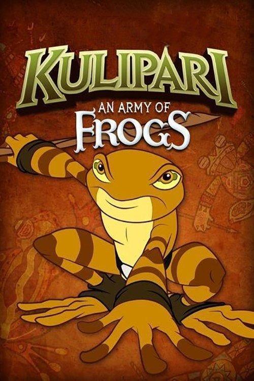 Kulipari: An Army of Frogs poster