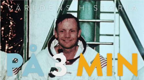 History of the World Season 4 Episode 3 - Världens Historia På 3 minuter-  3.  =  Första människan på månen