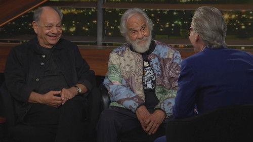 Real Time with Bill Maher Season 23 Episode 14 - May 2, 2025: Cheech Marin, Tommy Chong, Kara Swisher, Kevin McCarthy