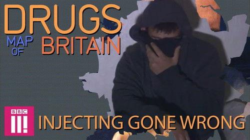Drugs Map of Britain Season 1 Episode 5 - Swansea: Injecting Gone Wrong
