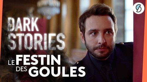 Dark Stories Season 1 Episode 4 - The Feast of Ghouls