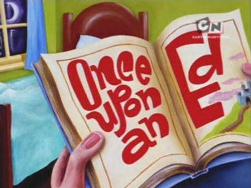 Ed, Edd n Eddy Season 3 Episode 3 - Once Upon an Ed