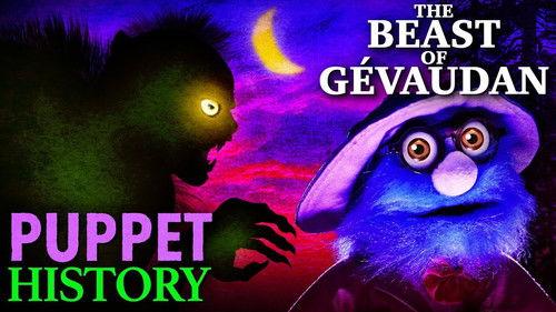 Puppet History Season 3 Episode 1 - The Beast of Gevaudan