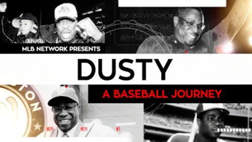 MLB Network Presents Season 2 Episode 4 - Dusty: A Baseball Journey