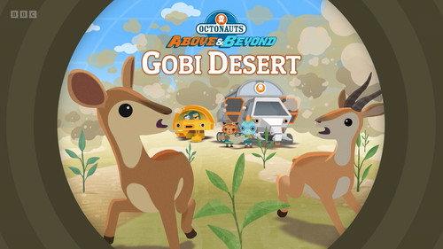 Octonauts: Above & Beyond Season 4 Episode 15 - Gobi Desert